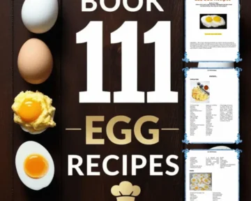 111 Egg Recipes