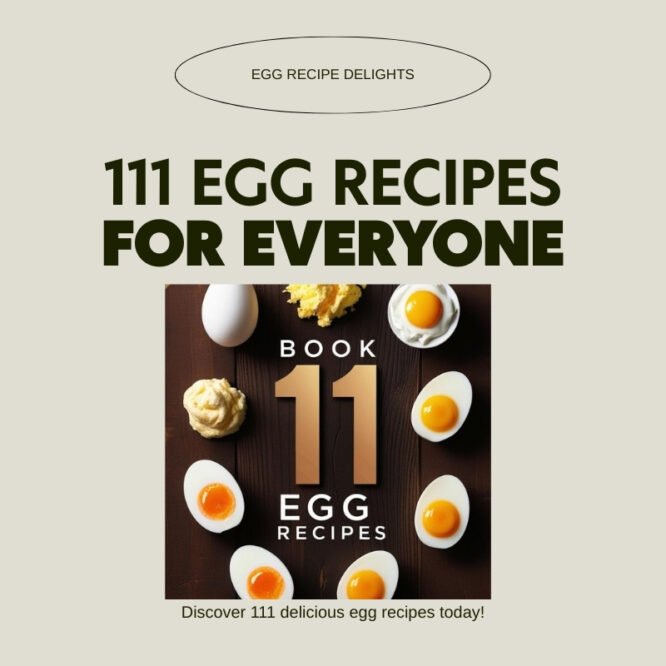 111 Egg Recipes